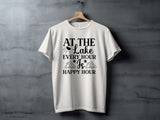 At The Lake Every Hour Is Happy Hour Graphic T-Shirt