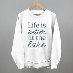 Life Is Better At The Lake